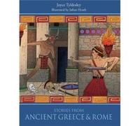 Stories from Ancient Greece and Rome by Julian Heath Joyce Tyldesley, Julian Heath (Auteur)
