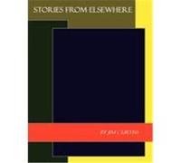 Stories from Elsewhere Curtiss, Jim (Auteur)