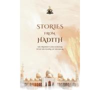 Stories from Hadith: The Prophet's Encounters with the People of the Book