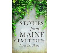 Stories from Maine Cemeteries: Lives Cut Short