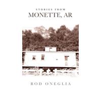 STORIES FROM MONETTE, AR