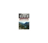 Stories From Montana's Enduring Frontier