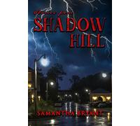 Stories from Shadow Hill 13 Weird Suburban Tales - Samantha J Bryant - Dangerous When Bored - ebook (ePub) - Livre