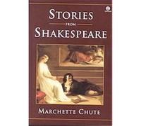 Stories from Shakespeare Marchette Chute (Auteur)