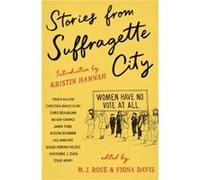 Stories from Suffragette City by Various Various (Auteur)
