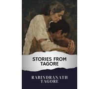 Stories from Tagore: The Original Classic