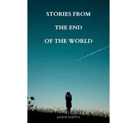Stories From The End Of The World