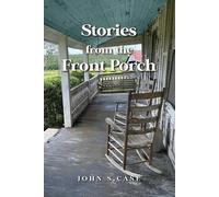 Stories From The Front Porch