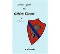 Stories from the Golden Throne Berkheimer, Darrell (Auteur)
