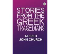 Stories from the Greek Tragedians