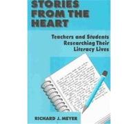 Stories from the Heart Richard J. Meyer (Auteur)