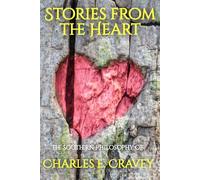 Stories From the Heart: The Southern Philosophy of