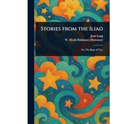 Stories From the Iliad
