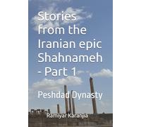 Stories from the Iranian epic Shahnameh - Part 1: Peshdad Dynasty