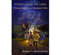 Stories from the Land: A Navajo Reader about Monument Valley