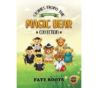 Stories from the Magic Bear Collection - Book Four