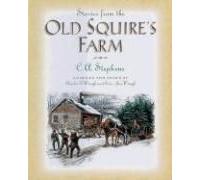 Stories From The Old Squire's Farm
