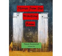 Stories from the Waiting Room - Thomas Huzarevich - Thomas Huzarevich - ebook (ePub) - Livre