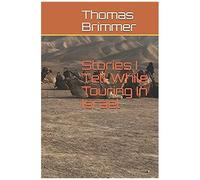 Stories I Tell While Touring In Israel