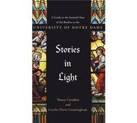 Stories in Light - Nancy Cavadini - University of Notre Dame Press - Livre en Anglais - Paperback Nancy CavadiniNancy Cavadini (Auteur)