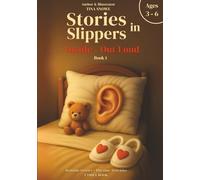 Stories in Slippers: Inside-Out Loud: Bedtime Stories & Daytime Activities for Kids Ages 3-6 - Emotional Learning, Big Feelings & Family Bonding Routines