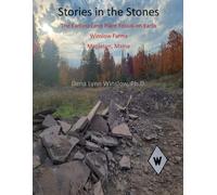 Stories in the Stones: The Earliest Land Plant Fossils on Earth, Winslow Farms, Mapleton, Maine