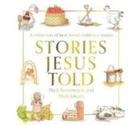 Stories Jesus Told - Nick Butterworth - SPCK Publishing - Livre en Anglais - Hardback Nick ButterworthNick Butterworth (Auteur)