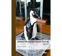 Stories my Father Never Told Me - Tome 2 - Dominic Albinski - Publibook - broché - Roman