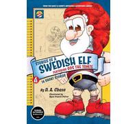 STORIES OF A SWEDISH ELF featuring Gus the Tomte: 14 Short Stories of Mythical Magic
