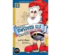 STORIES OF A SWEDISH ELF featuring GUS THE TOMTE: 14 Short Stories of Mythical Magic