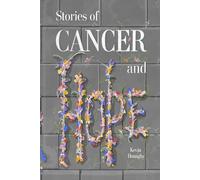 Stories of Cancer and Hope