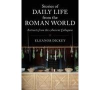 Stories Of Daily Life From The Roman World
