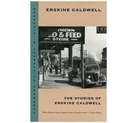 Stories Of Erskine Caldwell