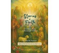 Stories of Faith: A Catholic Poetry Collection for Children