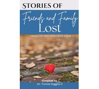 Stories of Friends and Family Lost