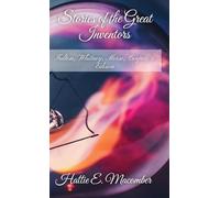 Stories of Great Inventors