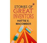 Stories of Great Inventors