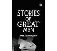 Stories of Great Men