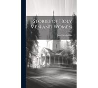 Stories Of Holy Men And Women