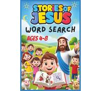 Stories of Jesus Word Search Puzzles: Ages 4-8, A Fun Holiday and Educational book with Easy Word Searches for Early Learners, Preschool and ... Practice | 6x9 inches 50 Pages, 25 Puzzles