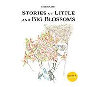 Stories Of Little And Big Blossoms