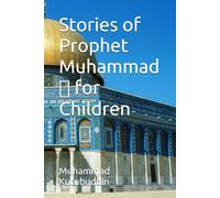 Stories of Prophet Muhammad ﷺ for Children