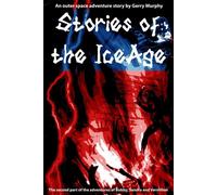 Stories of the Ice Age Bobby, Sandra and Vermilion, #2 - Gerry Murphy - Gerry Murphy - ebook (ePub) - Livre