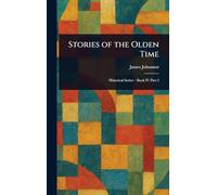Stories of the Olden Time