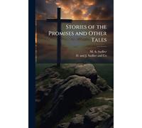 Stories of the Promises and Other Tales
