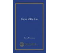 Stories of the ships