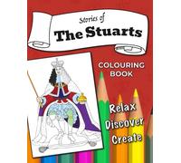Stories Of The Stuarts Colouring Book
