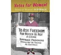 Stories Of Women's Suffrage