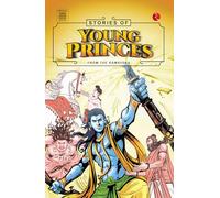 Stories Of Young Princes: From The Ramayana