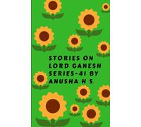 Stories On Lord Ganesh Series-41: From Various Sources Of Ganesh Purana